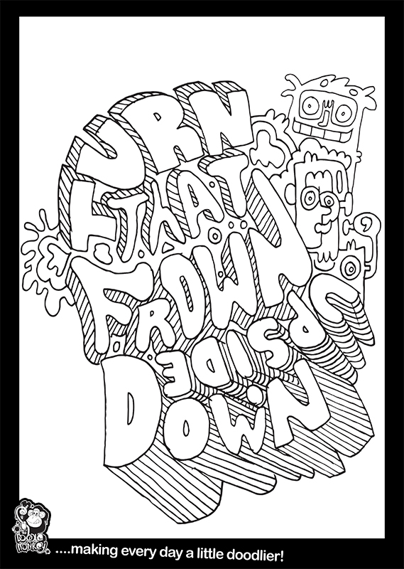 Turn that frown upside down colouring page