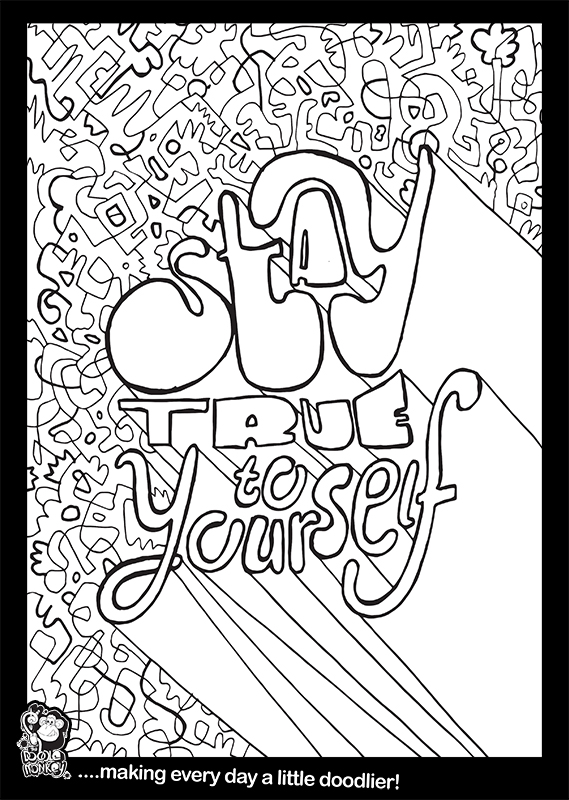 Stay true to yourself coloring page