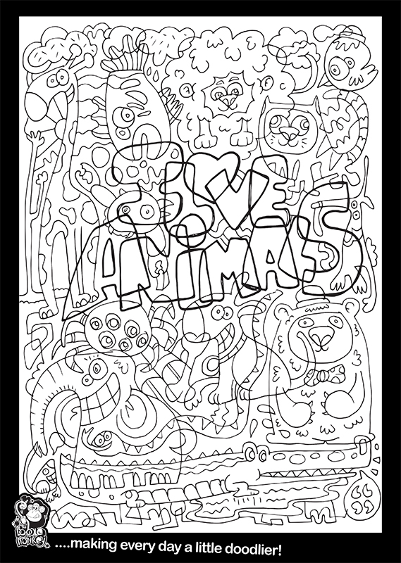 I love animals colouring page – The Doodle Monkey